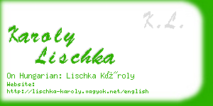 karoly lischka business card